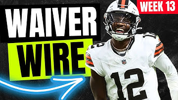 🚨 MUST ADD Waiver Wire Targets in Week 13 Fantasy Football! 🚨