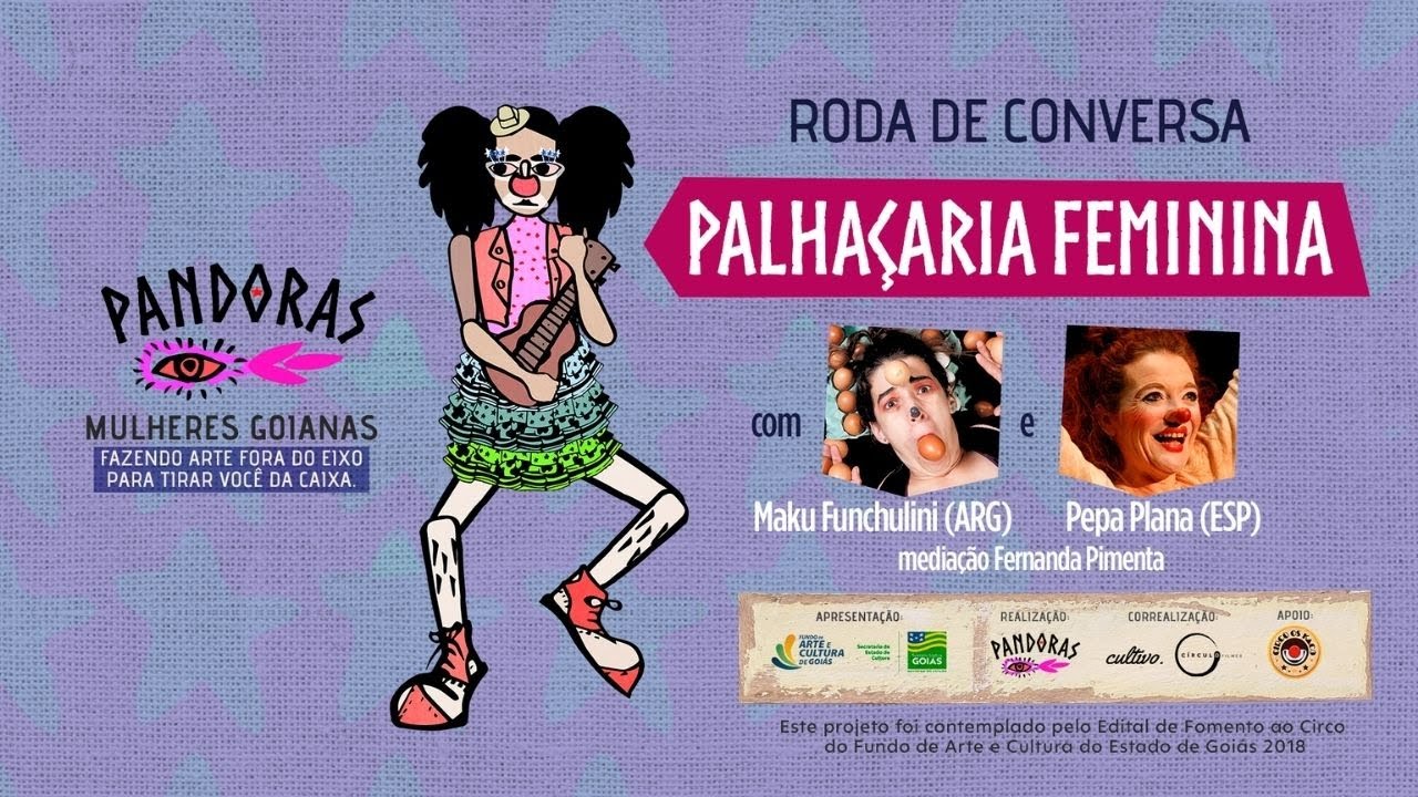 Palhaçaria Feminina, com Maku Fanchulini, Pepa Plana e Fernanda Pimenta