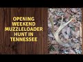 Tennessee Muzzleloader Season Opening Weekend