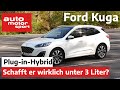 Ford Kuga Plug-in-Hybrid: Wirklich unter 3 Liter Verbrauch? - Review I auto motor und sport