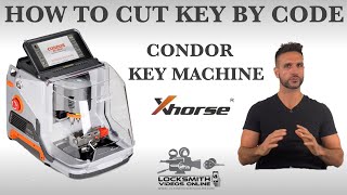 How To Cut A Key By Code Using The Xhorse Condor Xc-Mini Plus Key Cutting Machine