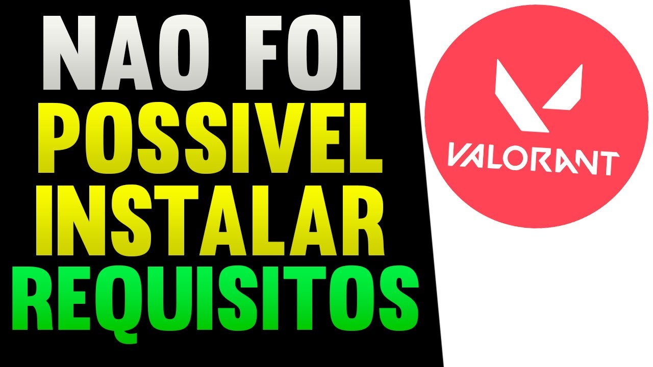 NÃO FOI POSSÍVEL INSTALAR/ATUALIZAR VALORANT - COMO RESOLVER! 