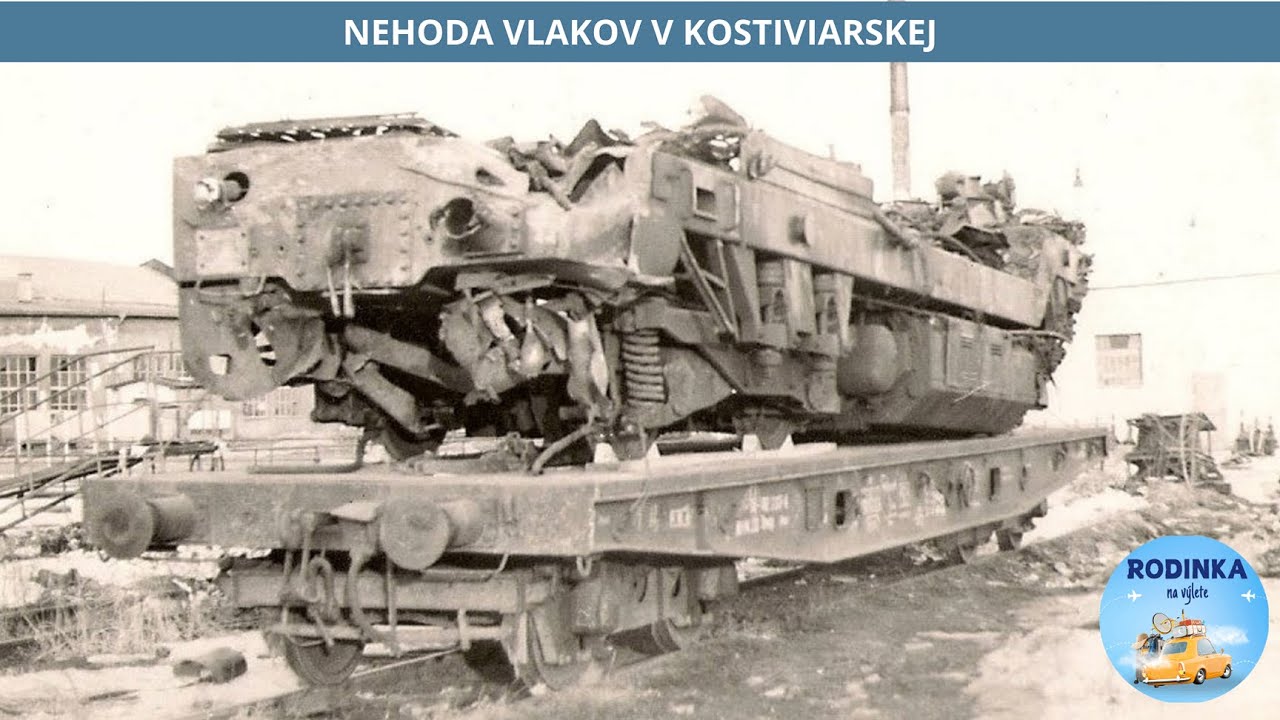 NEHODA VLAKOV KOSTIVIARSKA