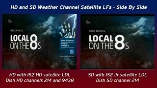 HD and SD Weather Channel Satellite Local Forecasts - Side by Side