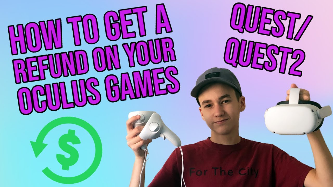 How to Refund Oculus Quest/Quest 2 Games - YouTube