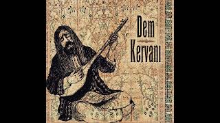 Yârin Cemâlinde - Dem Kervanı Yeni Deyiş / Türkü (2026) Aşkın Ve Hakikatin Yolculuğu