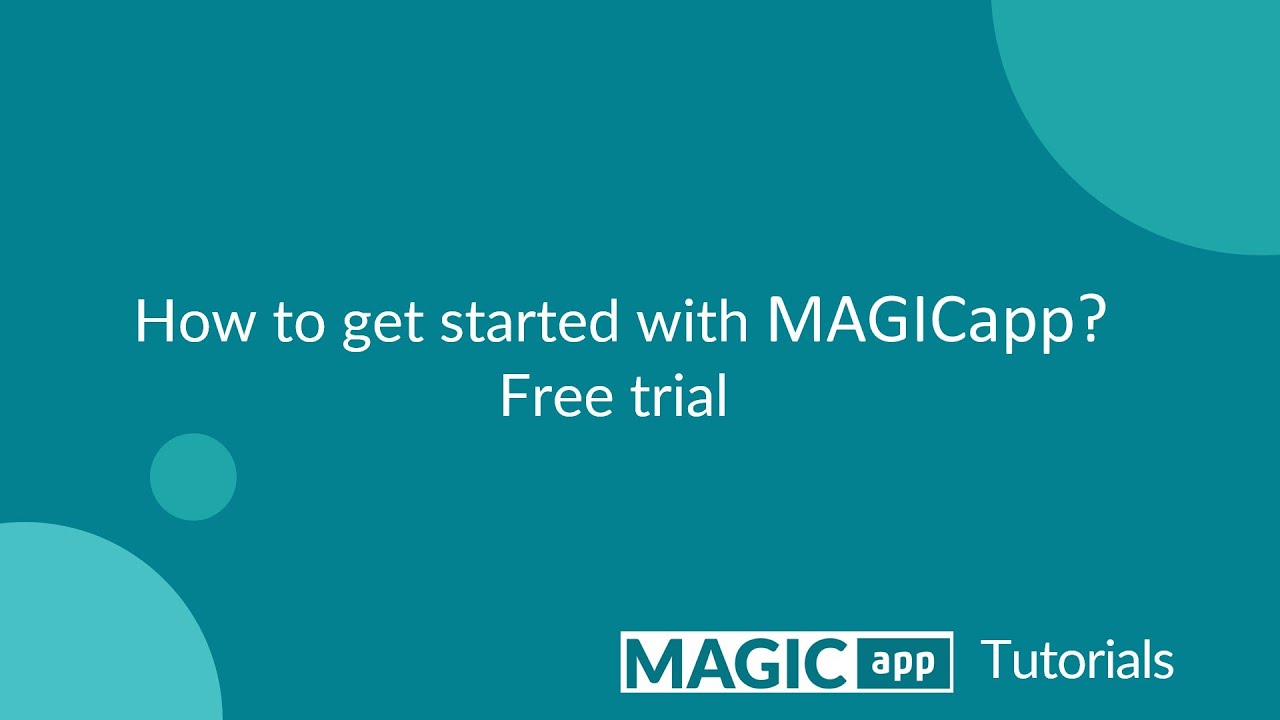 How to get started with MAGICapp? Free trial