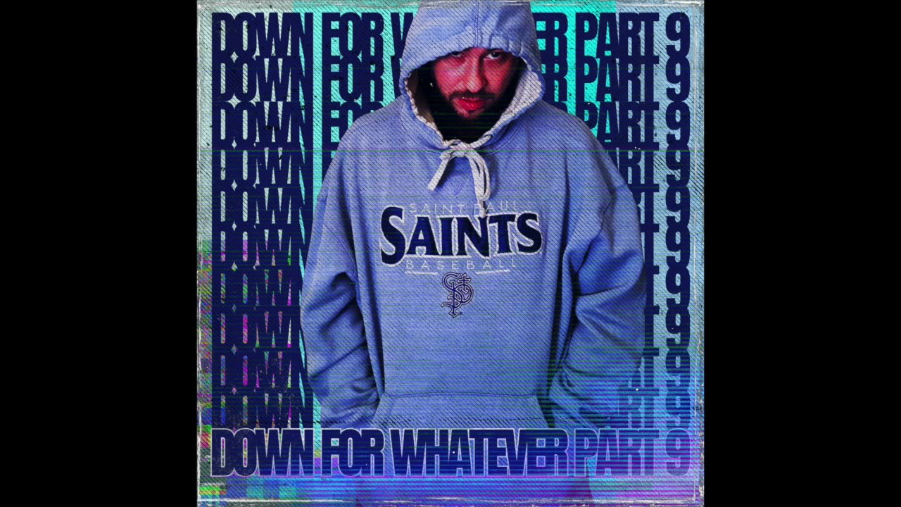 Mike The Martyr - "Down For Whatever Vol. 9" (Full Mixtape) (2025)