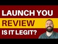 Launch You Review - a SCAM by Stuart Ross or LEGIT? (Revealed)