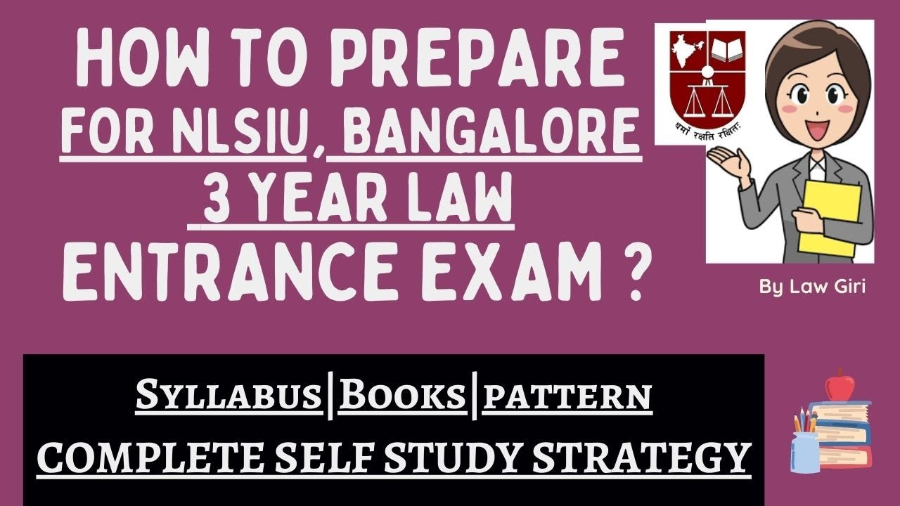 How To Prepare For NLSIU 3 Year Law Entrance Exam NLSIU 3 Year LLB how-to-prepare-for-nlsiu-3-year-law-entrance-exam-nlsiu-3-year-llb