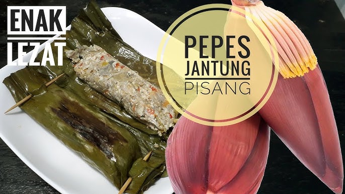 Pepes Jantung Pisang Resep Sederhana Youtube