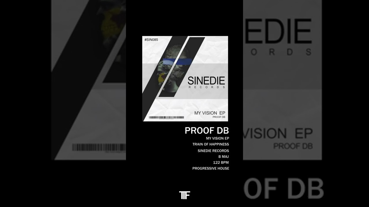 Proof Db - Train of Happiness (Original Mix)