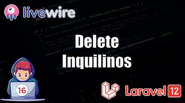 16 🗑️ Confirmar y Eliminar Inquilino con Método delete | Livewire 3 Laravel 12 FullStack 🏠