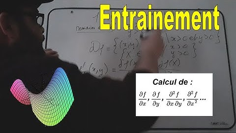 Fonctions à deux variables - Entrainement aux dérivées partielles et seconde.