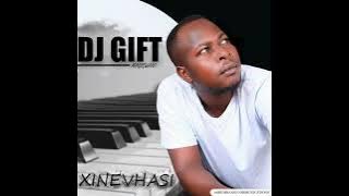 Dj Gift-Xinevhasi (feat. Mr Post & Nwa Xibombi)