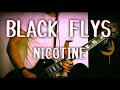 【BLACK FLYS / NICOTINE】♪ギターで弾いてみた♪