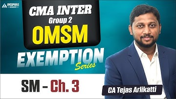 CMA Inter SM Ch 3 Day 3 | Lakshya Exemption Series |  Dec 2025 Attempt | CA Tejas Arlikatti