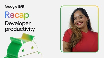 Top 3 updates for Android Developer Productivity at Google I/O ‘25