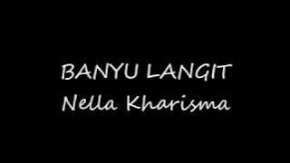 Nella Kharisma - Banyu Langit Lirik