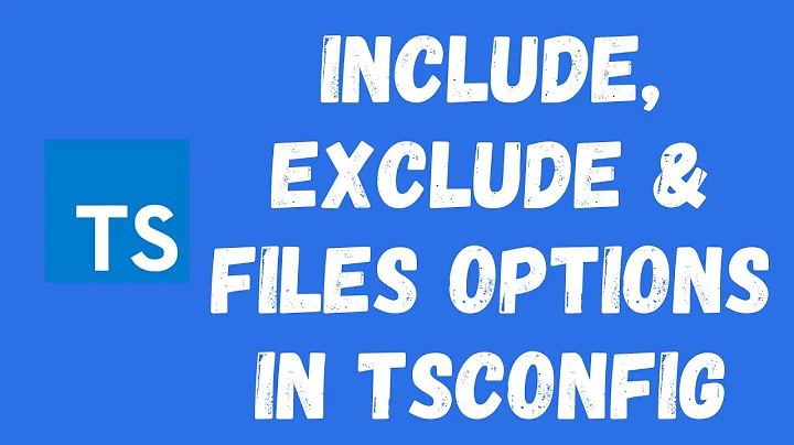 16. Include and Exclude ts Files with the tsconfig.json configuration file in Typescript.