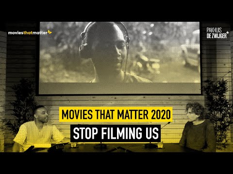 Movies that Matter 2020 #2: Stop Filming Us (nagesprek)
