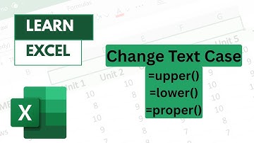 How To Change Text Case in Excel Fast