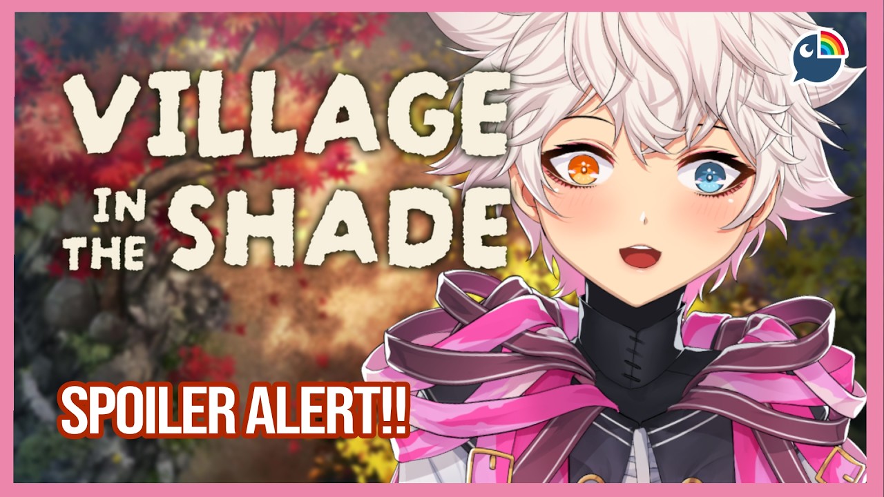 【 Village in the Shade 】Cozy village they said o( ̄┰ ̄*)ゞ【 NIJISANJI | Derem Kado 】