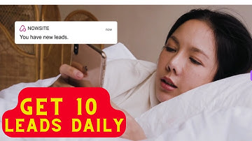 Get 10 Ai Leads A Day Automatically - Nowsite