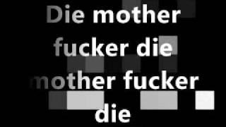 Dope-Die Mother Fucker Die Lyrics