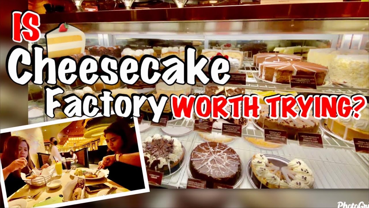 IS CHEESECAKE FACTORY WORTH TRYING??? - YouTube