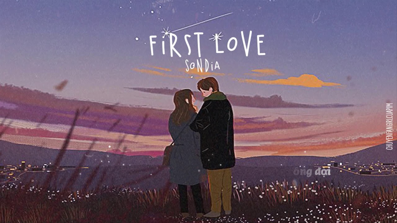 Vietsub • First Love - Sondia 」 (Extraordinary You OST Part.3) - YouTube