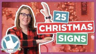 25 Christmas and Holiday Signs in ASL