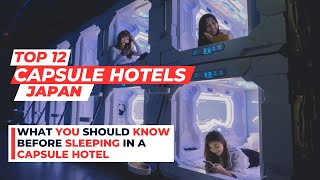 The 12 Coolest Capsule Hotels in Japan | All you need to know by Vacation Resorts 352 views 6 months ago 9 minutes, 38 seconds