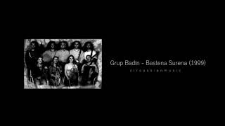 Circassian Music | Grup Badin - Bastena Surena (1999)