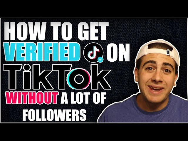 How To Get Verified On TikTok