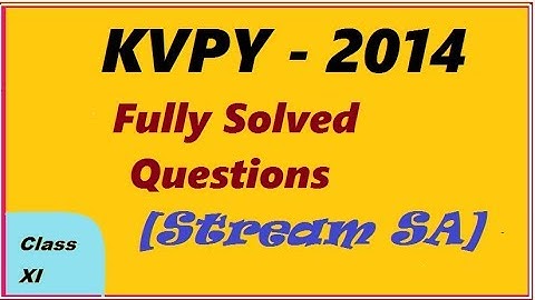 KVPY-2014 Full Solution Stream SA   CLASS XI CHEMISTRY