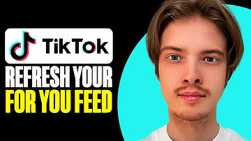 How To Refresh Your For You Feed On TikTok (2025)