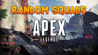 How to Play with Randoms【Apex Legends】