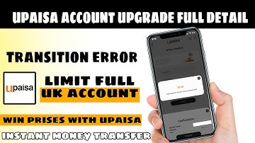 Upaisa transaction limit has exhausted |Upaisa mailing address problem |Upaisa account ki limit full