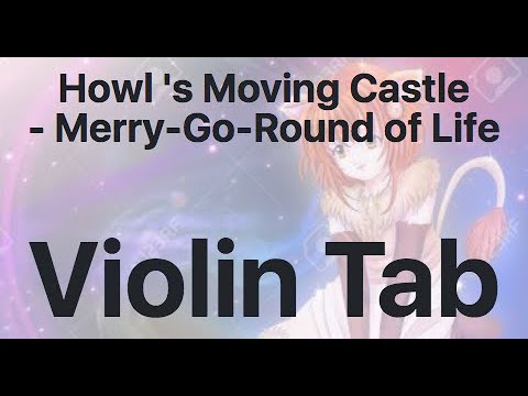 Learn Howl 's Moving Castle - Merry-Go-Round Of Life On Violin - How To Play Tutorial