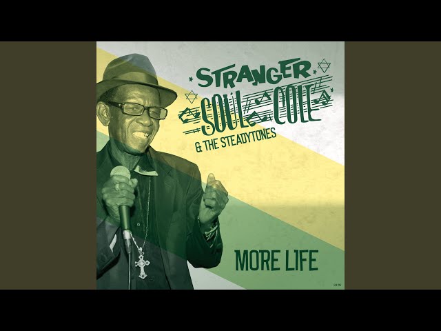 The Steadytones - More Life