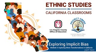Exploring Implicit Bias in the History-Social Science Classroom - Module 3 Part 2