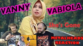 Best yet! | Vanny Vabiola - She’s Gone - Steelheart Cover | Metalheads Reaction