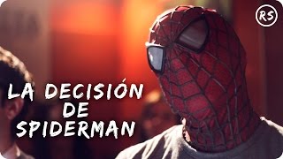 La decisión de Spiderman