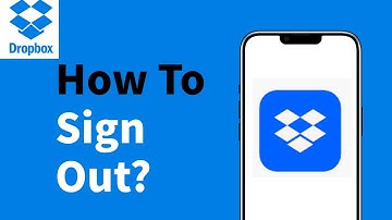 How to Sign Out of Dropbox App on Mobile? Log Out Dropbox App