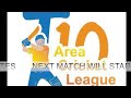  live cricket   area cricket league t 10