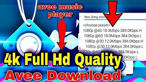 Avee plyer full hd quality video convert | 4k quality | Avee music plyer full hd wala download