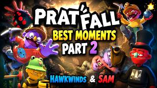 Pratfall-Best Moments Part 2 (Steam) W/Hawkwinds & Sam