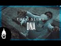 Thug slime  slime dna  official music