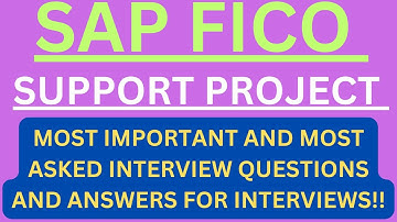 "SAP FICO Support Project", Most Asked Interview Q&A of SUPPORT PROJECT in SAP FICO Interviews !!